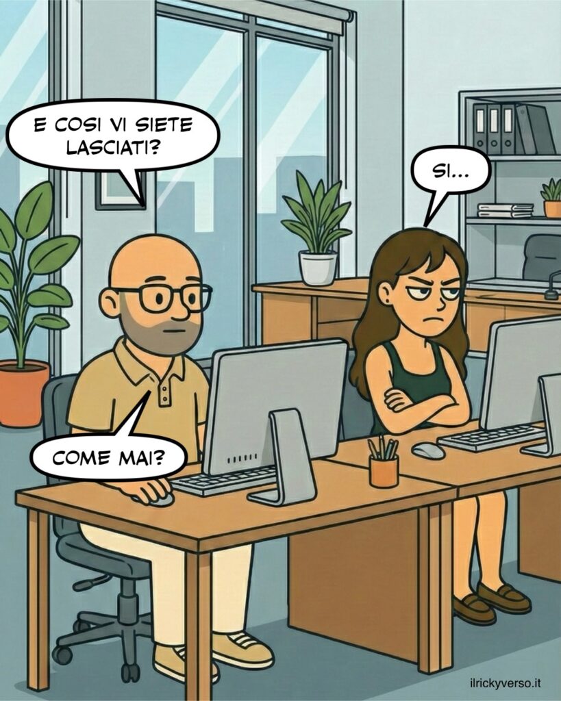 Una striscia a fumetti cinica e onesta sulla fine delle relazioni. Perché a volte, ammettere di essere il problema è l’atto più liberatorio (e divertente) che ci sia